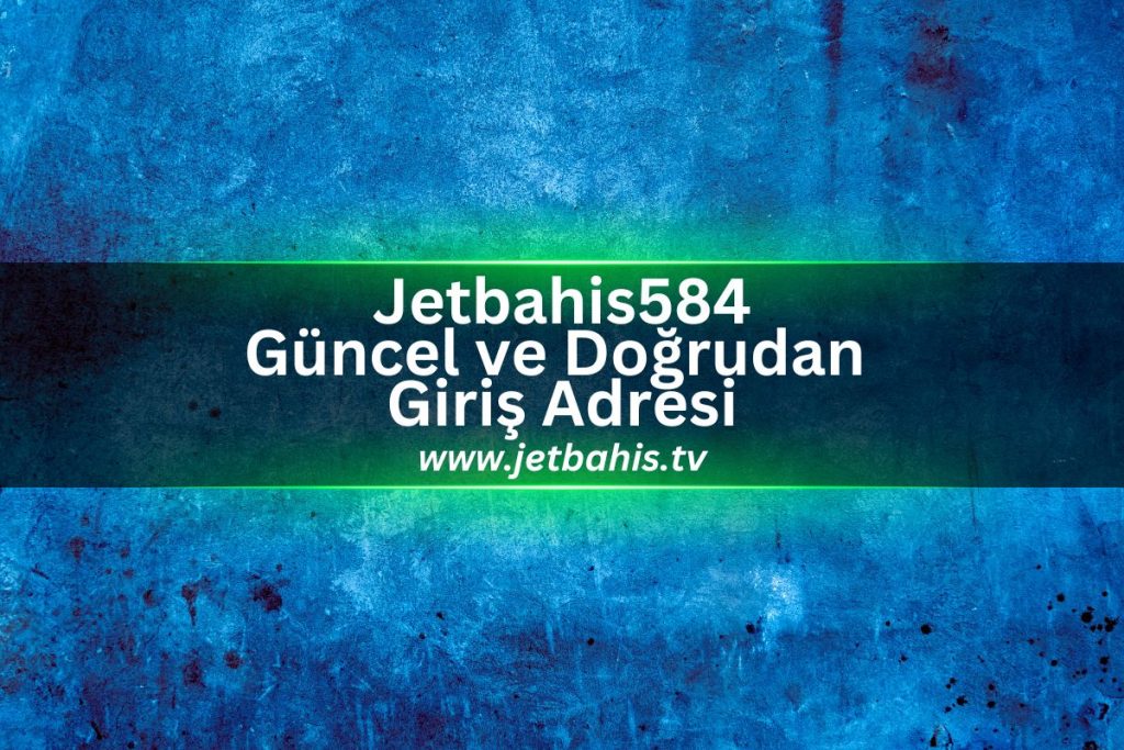 Jetbahis584-jetbahis-tv